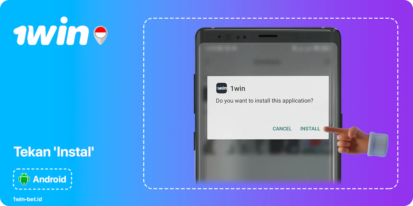 Tekan "Instal" - Aplikasi Android 1Win