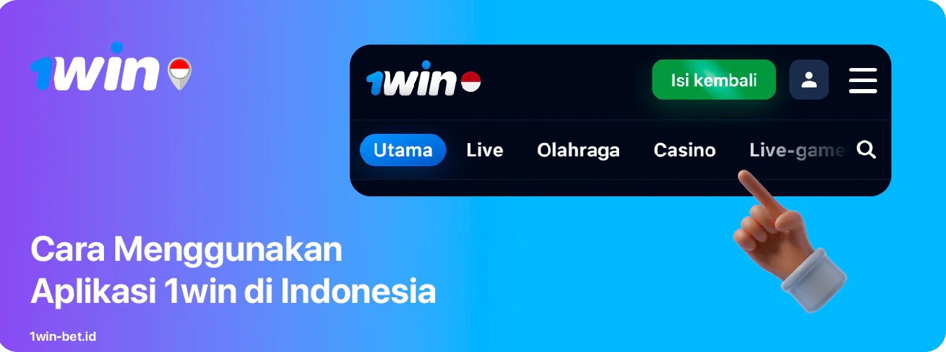 Pengguna 1Win dari Indonesia dapat menggunakan website melalui menu atas