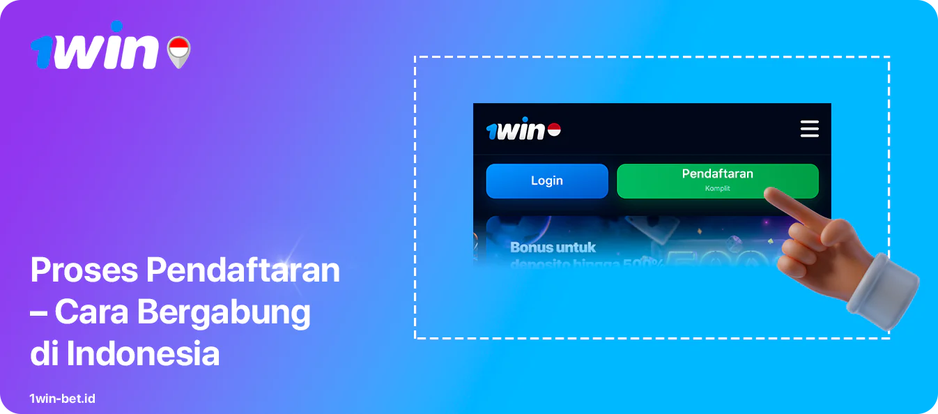 Cara Daftar dan Login di 1Win Indonesia - Info Lengkap