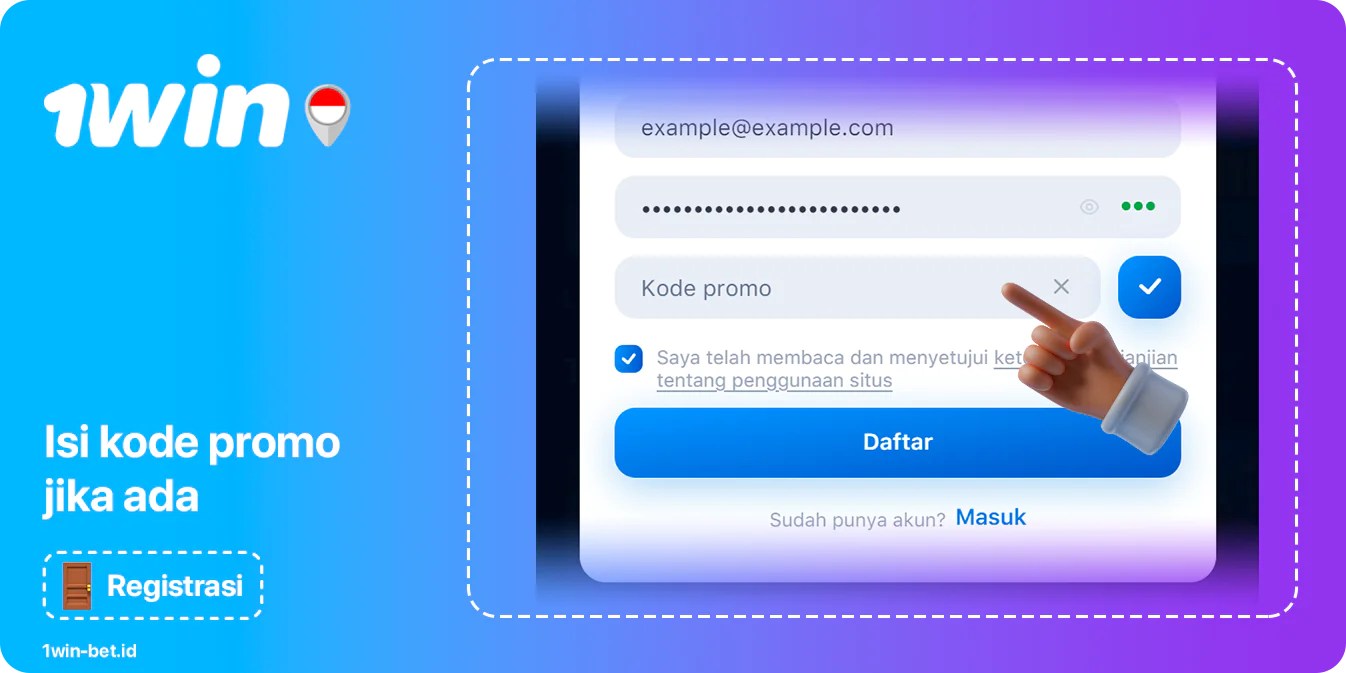 Isikan kode promo jika anda mempunyai - Proses Registrasi 1Win ID