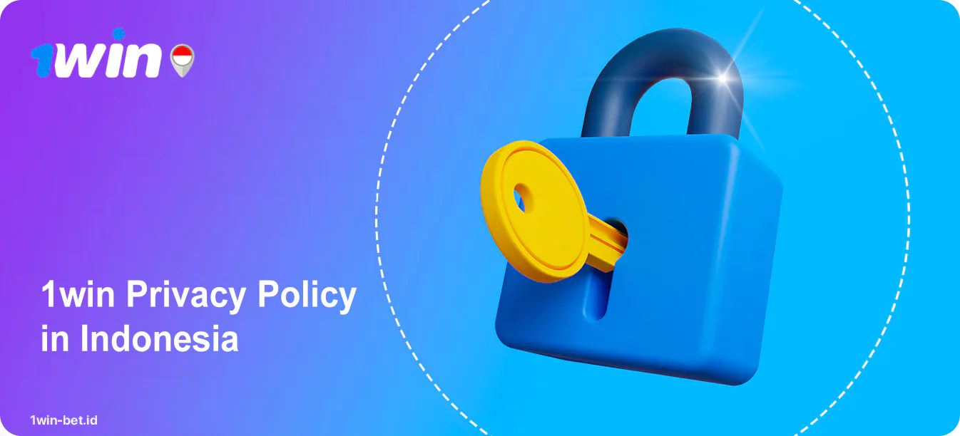 1Win Information Privacy Policy for Indonesia