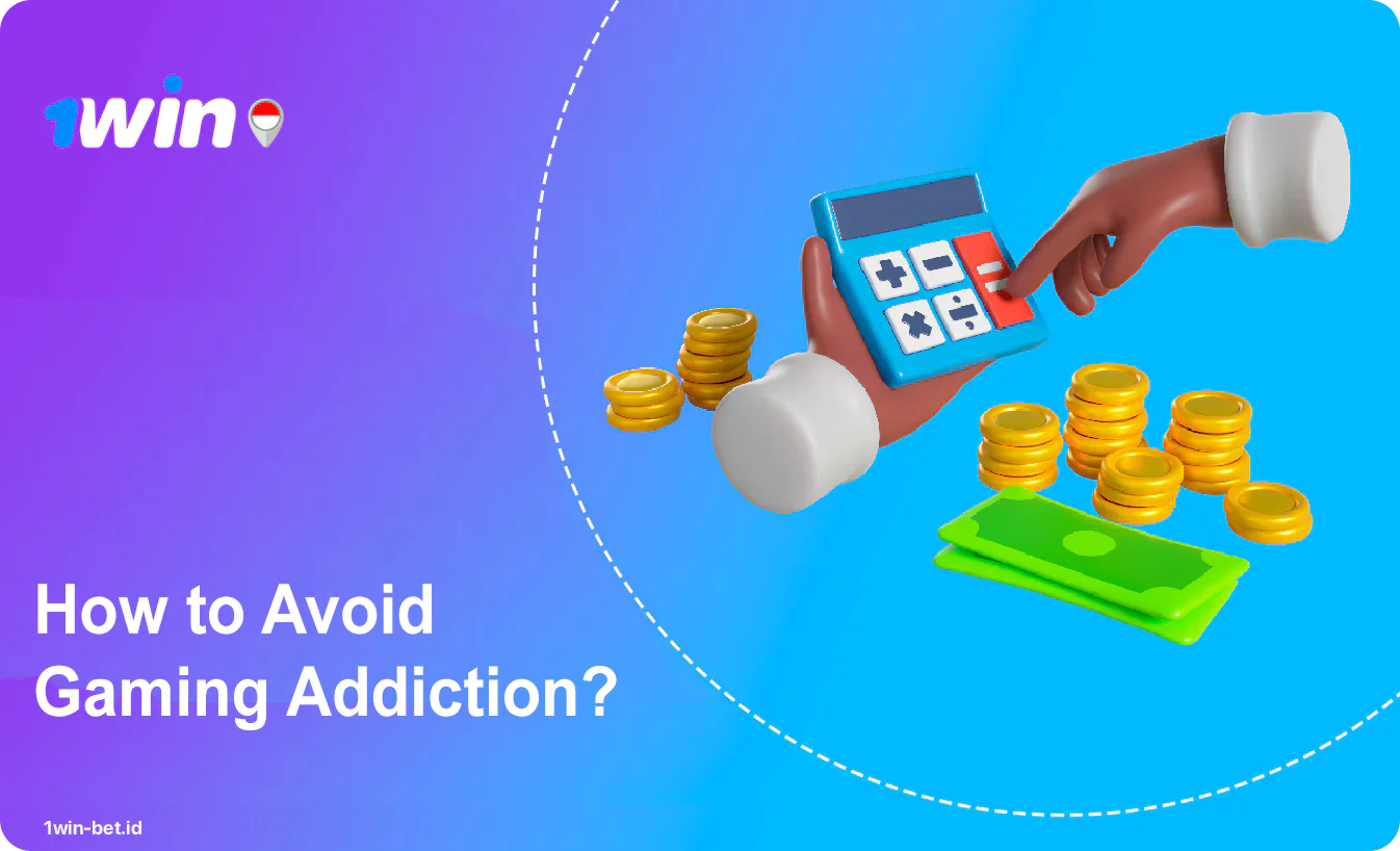 Here is a simple way to avoid gambling addiction - 1Win