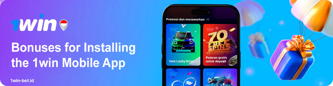 1Win Bonus after App Installation